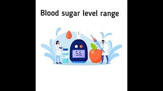 Range of blood sugar level for humans [077d1f65f]