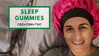 Trying Sleep Aid Gummies with CBD, CBN, THC - My Experience