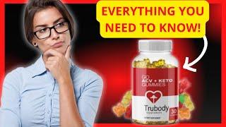 TRUBODY ACV KETO GUMMIES | TRUBODY ACV KETO GUMMIES REVIEW |  TRUBODY ACV KETO GUMMIES BUY NOW [puegkz2fn]