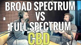 Broad Spectrum vs Full Spectrum CBD