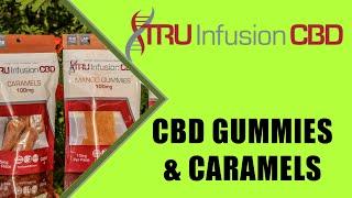 TRU INFUSION CBD GUMMIES / CBD CARAMELS - azWHOLEistic