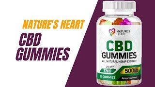 Nature's Heart CBD Gummies Reviews  | 