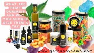 CBD Gummies - What Are They and Why You Should Try Happy Hemp