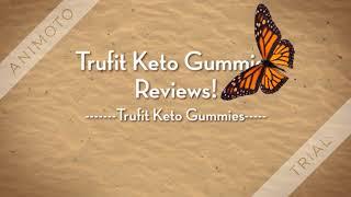 Trufit Keto Gummies  Reviews (Scam or Legit) – Is It Worth Your Money? [49e01acfc]