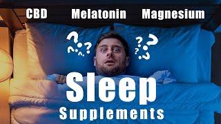 Best Supplements for Sleep? CBD, Melatonin & Magnesium (pros & cons)