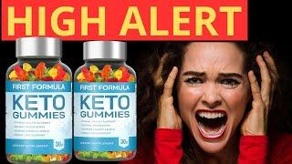 FIRST FORMULA KETO GUMMIES REVIEWS  [y2saechtv]