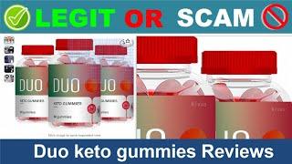 Duo keto gummies Reviews ( Jun 2024) Beware of Scam! Watch Now! [77de90132]