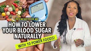 How To Lower Blood Sugar Levels Naturally With 10 Super Foods! [8bd19a5f2]