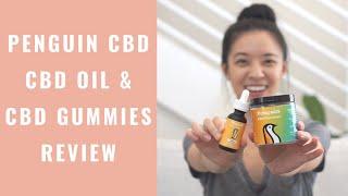 PENGUIN CBD OIL & CBD GUMMIES REVIEW