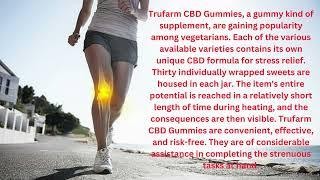 Trufarm CBD Gummies: For Pain Relief, Stress & Improve Health! Buy Now