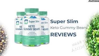 Super Slim Keto Gummies Review 2022- Side Effects, Ingredients or Scam [aavi4hus7]