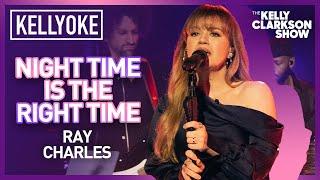 Kelly Clarkson Covers 'Night Time Is the Right Time' By Ray Charles | Kellyoke